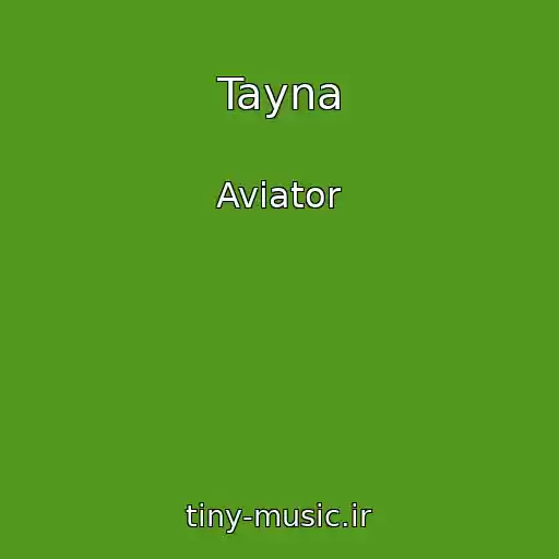 کاور آهنگ Tayna از Aviator