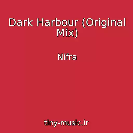کاور آهنگ Dark Harbour (Original Mix) از Nifra