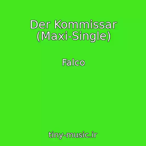 کاور آهنگ Der Kommissar (Maxi-Single) از Falco