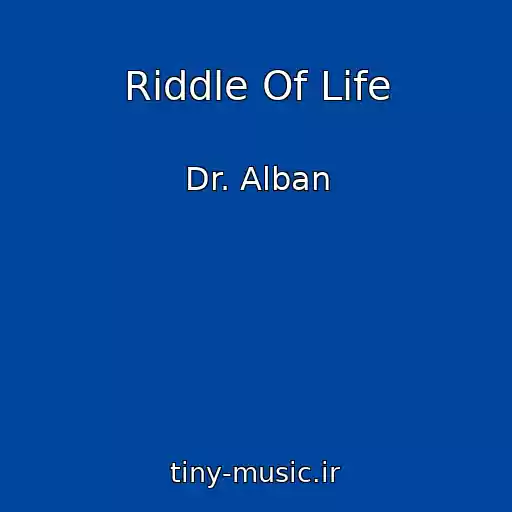 کاور آهنگ Riddle Of Life از Dr. Alban