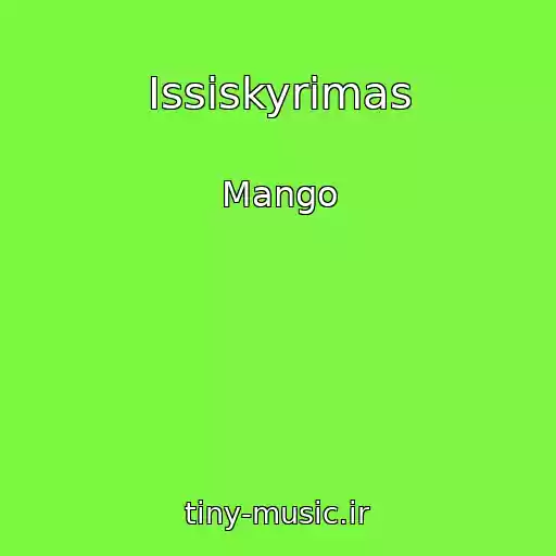 کاور آهنگ Issiskyrimas از Mango