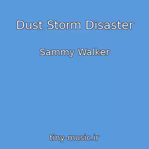 کاور آهنگ Dust Storm Disaster از Sammy Walker