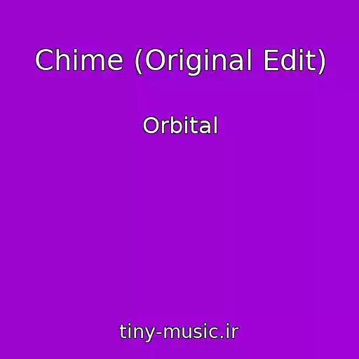 کاور آهنگ Chime (Original Edit) از Orbital