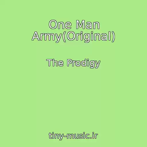 کاور آهنگ One Man Army(Original) از The Prodigy