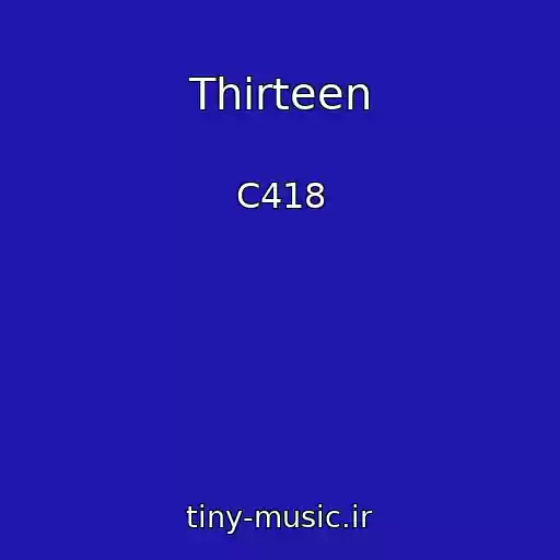 کاور آهنگ Thirteen از C418