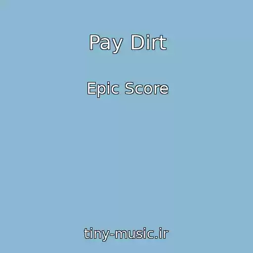 کاور آهنگ Pay Dirt از Epic Score