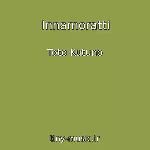 کاور آهنگ Innamoratti از Toto Kutuno