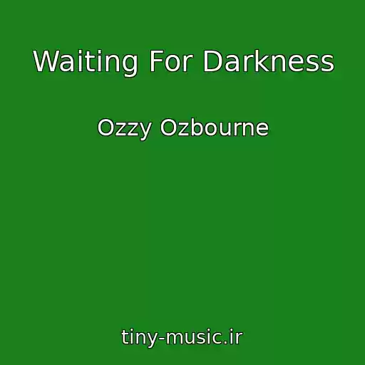کاور آهنگ Waiting For Darkness از Ozzy Ozbourne
