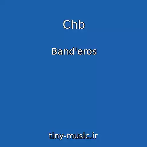 کاور آهنگ Chb از Band'eros