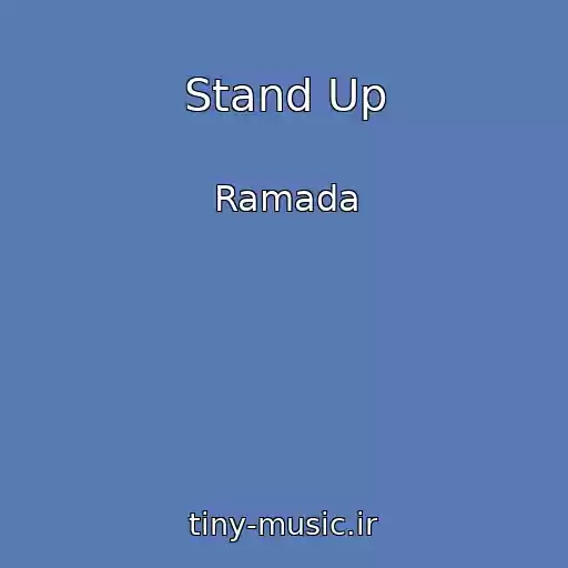 کاور آهنگ Stand Up از Ramada