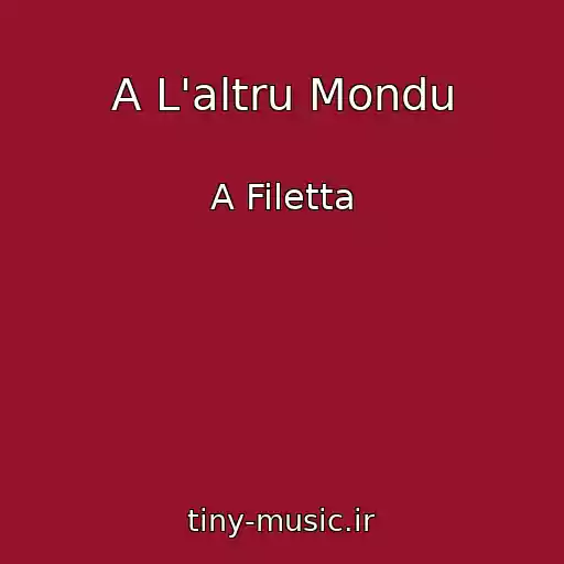 کاور آهنگ A L'altru Mondu از A Filetta