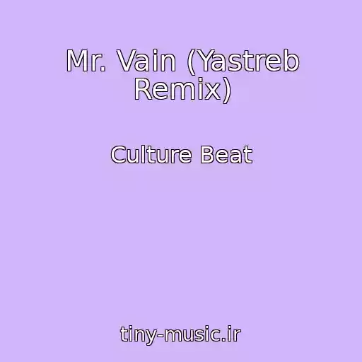 کاور آهنگ Mr. Vain (Yastreb Remix) از Culture Beat