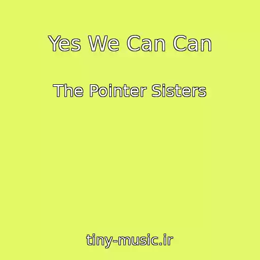 کاور آهنگ Yes We Can Can از The Pointer Sisters