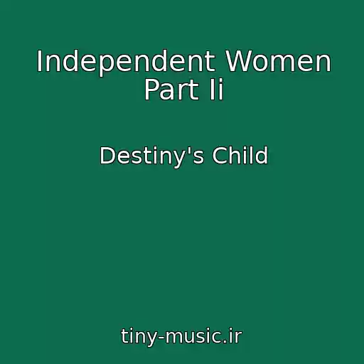 کاور آهنگ Independent Women Part Ii از Destiny's Child