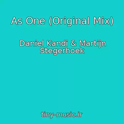 کاور آهنگ As One (Original Mix) از Daniel Kandi & Martijn Stegerhoek