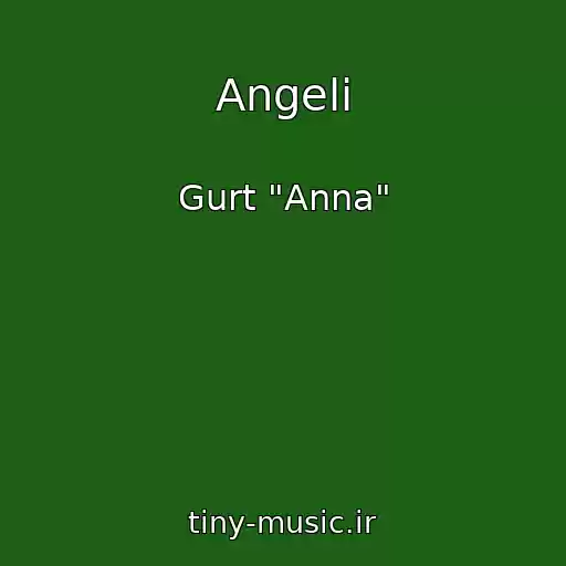 کاور آهنگ Angeli از Gurt "Anna"