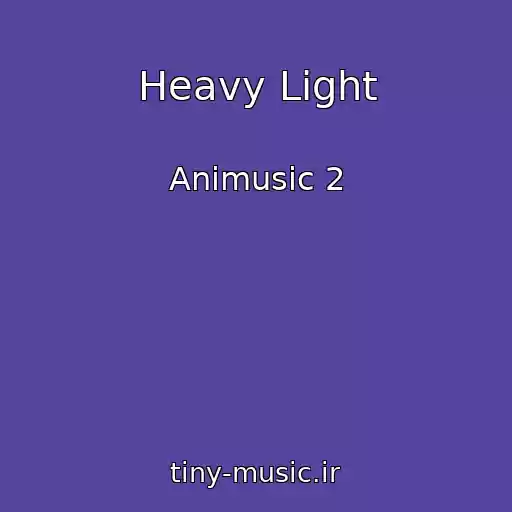 کاور آهنگ Heavy Light از Animusic 2