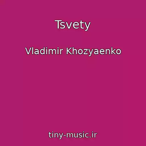 کاور آهنگ Tsvety از Vladimir Khozyaenko