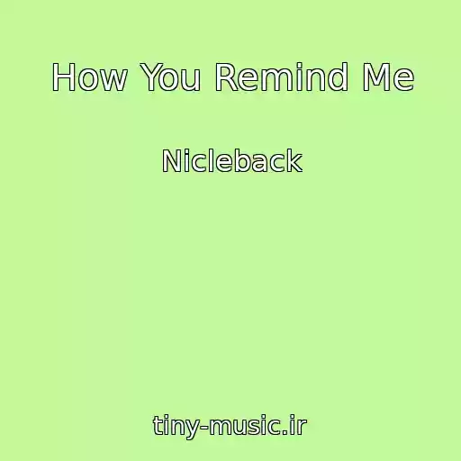 کاور آهنگ How You Remind Me از Nicleback