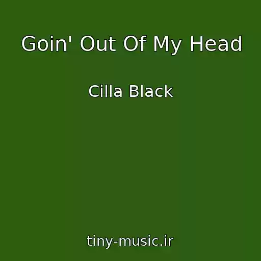 کاور آهنگ Goin' Out Of My Head از Cilla Black