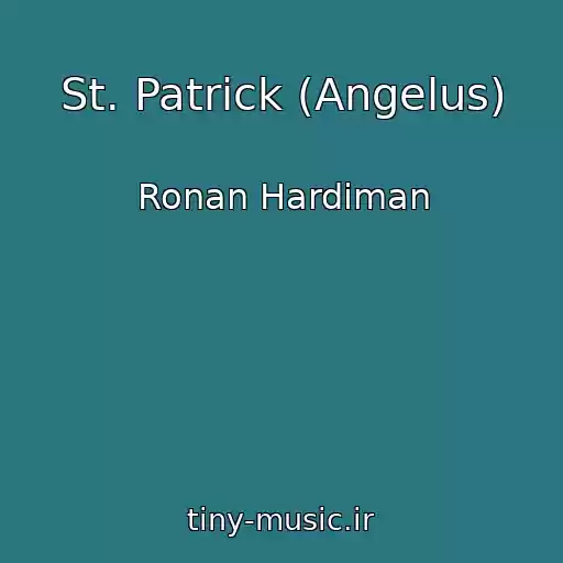 کاور آهنگ St. Patrick (Angelus) از Ronan Hardiman