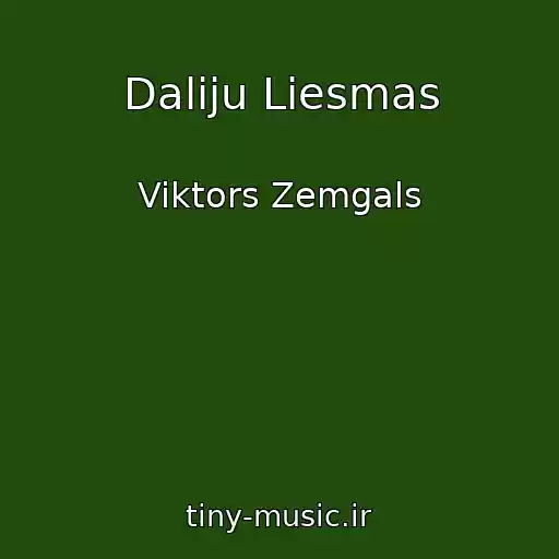 کاور آهنگ Daliju Liesmas از Viktors Zemgals