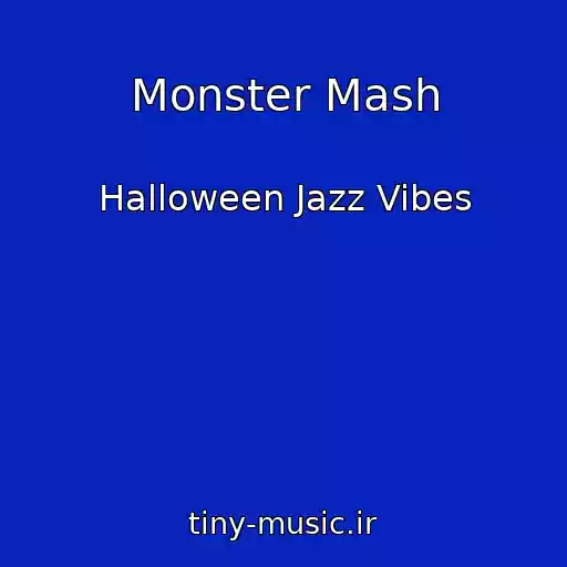 کاور آهنگ Monster Mash از Halloween Jazz Vibes