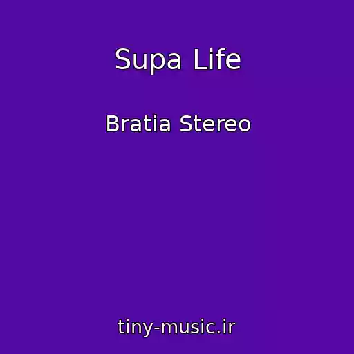 کاور آهنگ Supa Life از Bratia Stereo