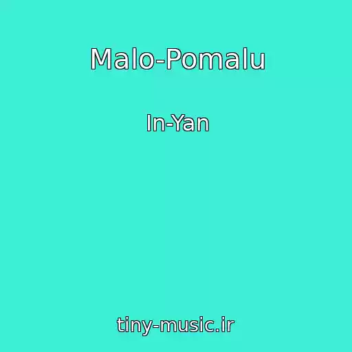 کاور آهنگ Malo-Pomalu از In-Yan