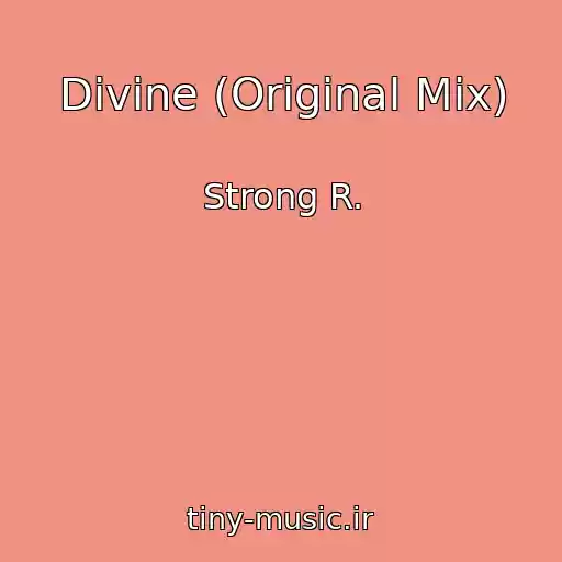 کاور آهنگ Divine (Original Mix) از Strong R.