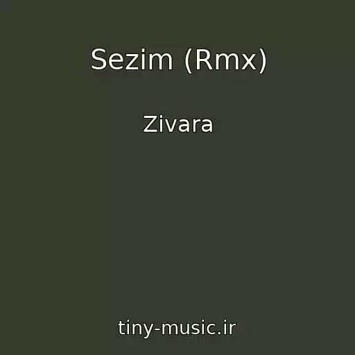کاور آهنگ Sezim (Rmx) از Zivara