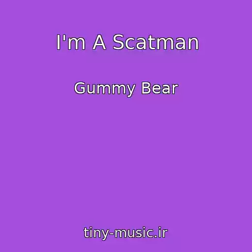 کاور آهنگ I'm A Scatman از Gummy Bear