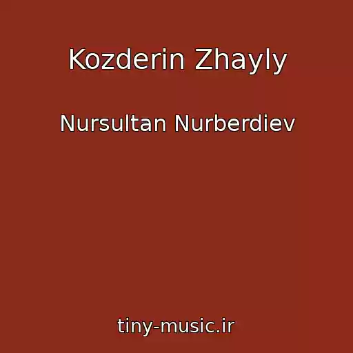 کاور آهنگ Kozderin Zhayly از Nursultan Nurberdiev