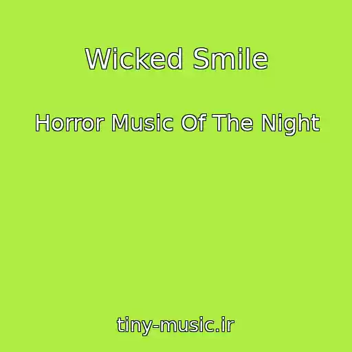 کاور آهنگ Wicked Smile از Horror Music Of The Night