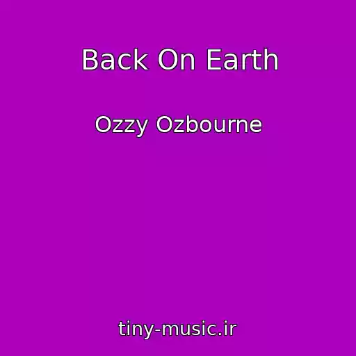 کاور آهنگ Back On Earth از Ozzy Ozbourne