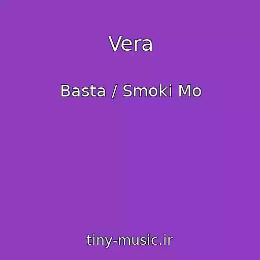 کاور آهنگ Vera از Basta / Smoki Mo