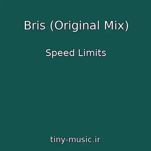 کاور آهنگ Bris (Original Mix) از Speed Limits