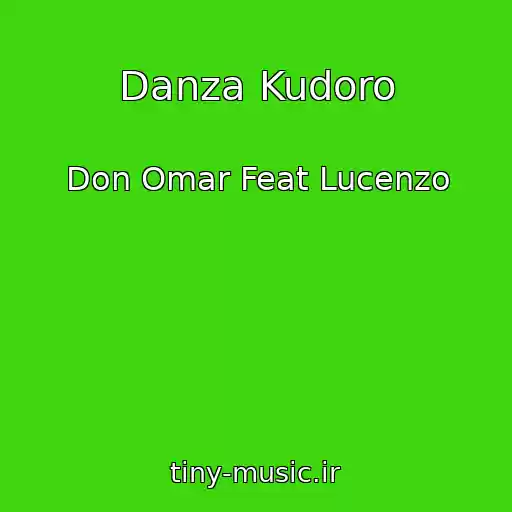 کاور آهنگ Danza Kudoro از Don Omar Feat Lucenzo