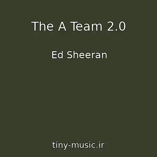 کاور آهنگ The A Team 2.0 از Ed Sheeran