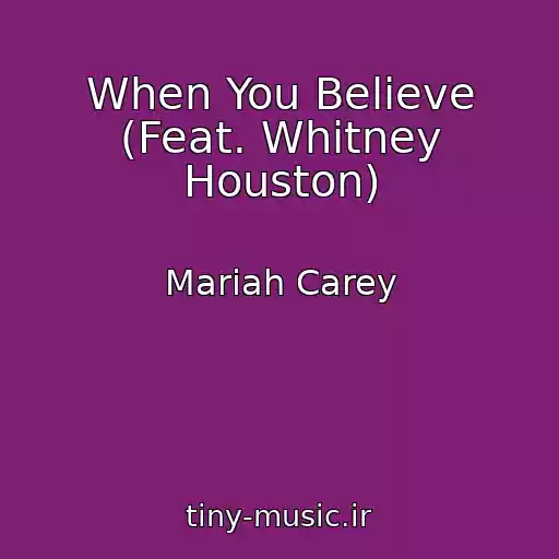 کاور آهنگ When You Believe (Feat. Whitney Houston) از Mariah Carey