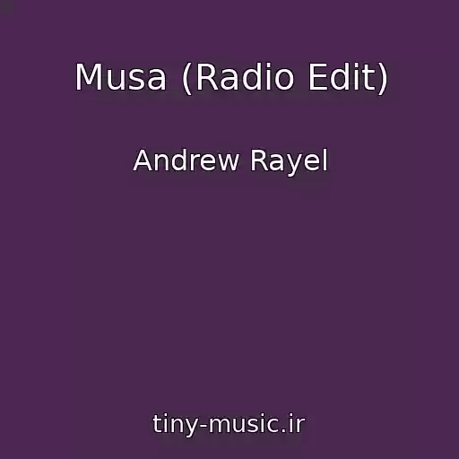 کاور آهنگ Musa (Radio Edit) از Andrew Rayel