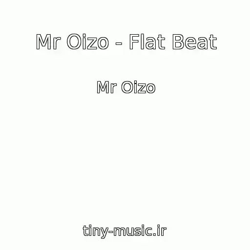 کاور آهنگ Mr Oizo - Flat Beat از Mr Oizo