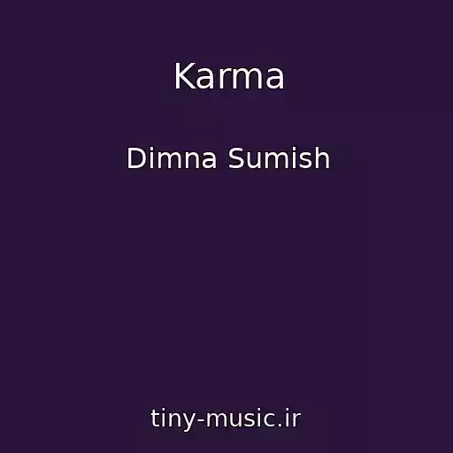 کاور آهنگ Karma از Dimna Sumіsh
