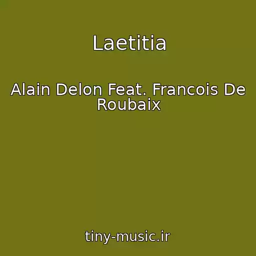 کاور آهنگ Laetitia از Alain Delon Feat. Francois De Roubaix