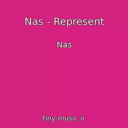 کاور آهنگ Nas - Represent از Nas