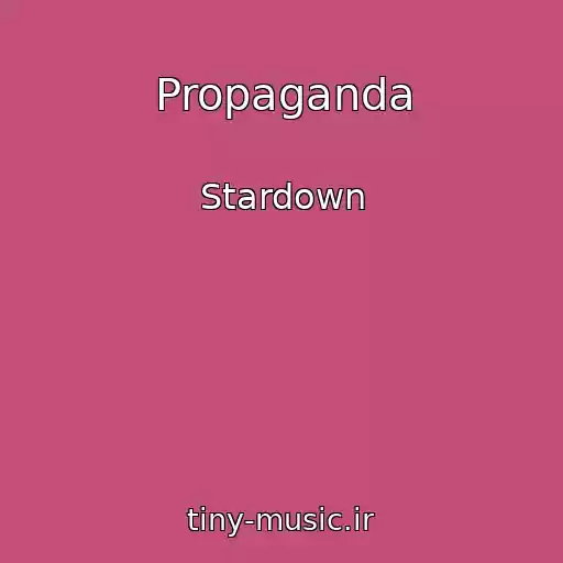 کاور آهنگ Propaganda از Stardown