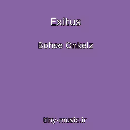 کاور آهنگ Exitus از Bohse Onkelz