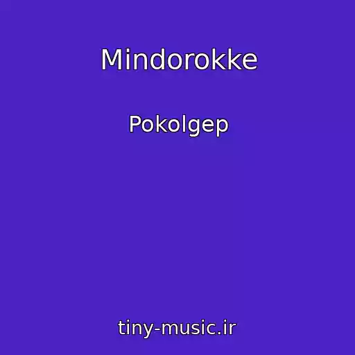 کاور آهنگ Mindorokke از Pokolgep
