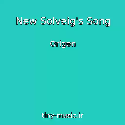 کاور آهنگ New Solveig's Song از Origen