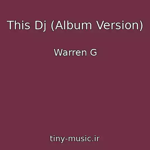 کاور آهنگ This Dj (Album Version) از Warren G